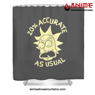 Rick And Morty 20% Accurate As Usual Shower Curtain W59 X H71 / Gray